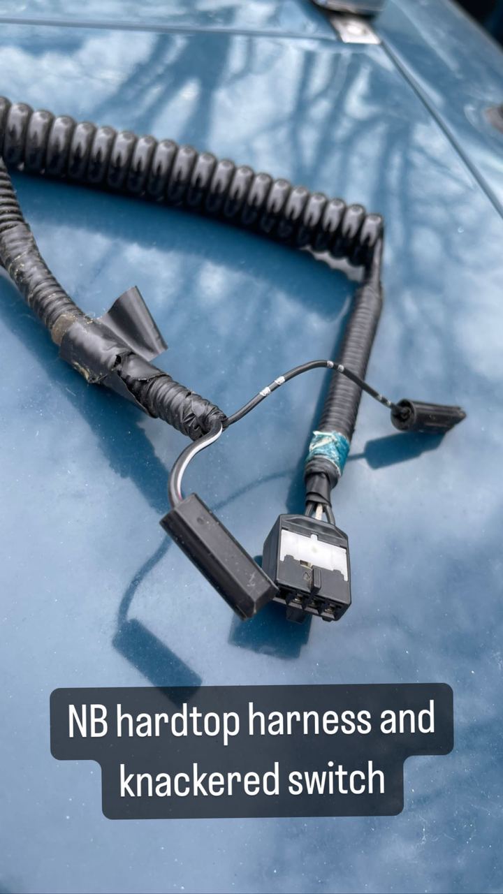 NB hardtop harness and knackered switch