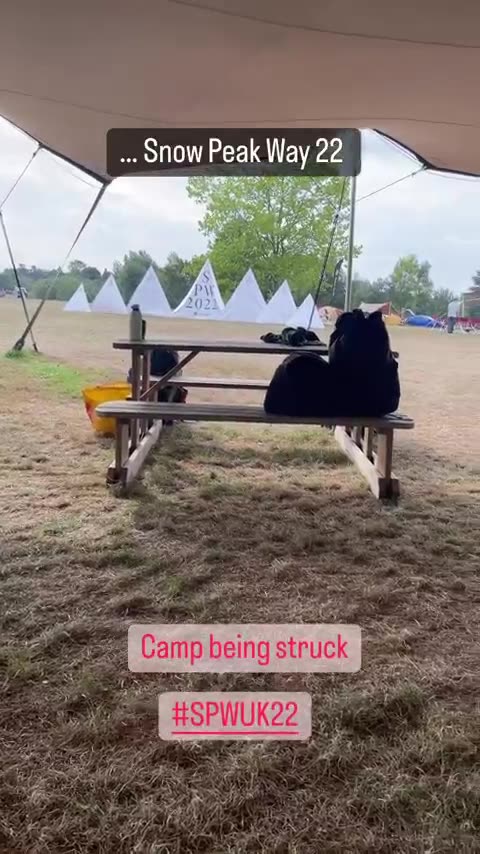 … Snow Peak Way 22 Camp being struck #SPWUK22